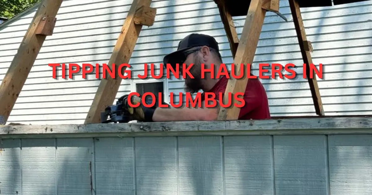 Blog 3 Tipping Junk Haulers in Columbus